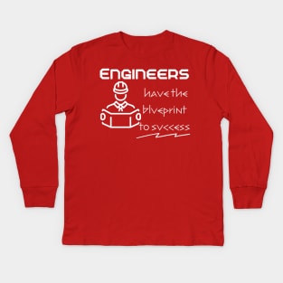 Engineers have the blueprint to success Kids Long Sleeve T-Shirt